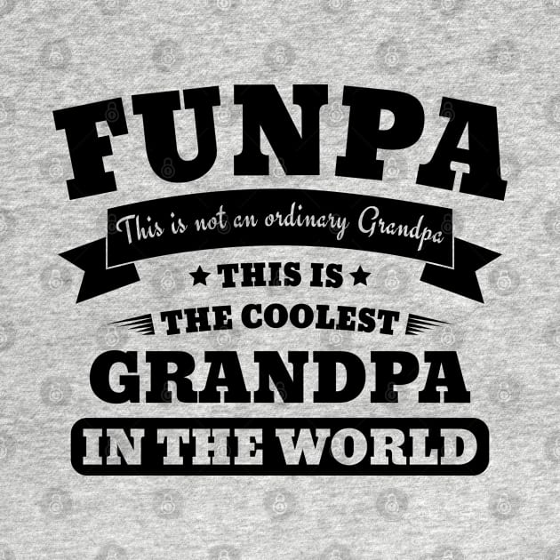 Fathers day 2018 - Funny Funpa Fun Grandpa Gift by ZNOVANNA